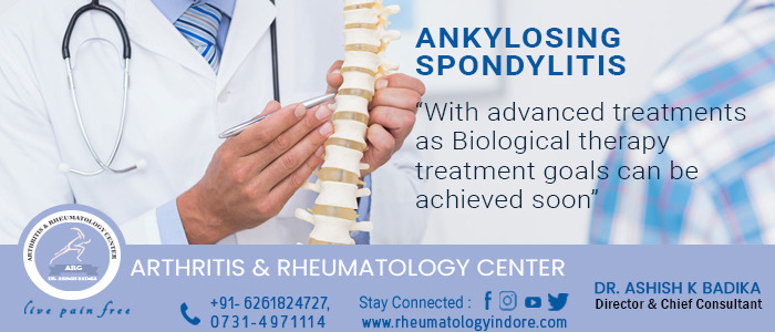 Ankylosing Spondylitis Advanced Treatments in indore - Dr. Ashish Badika